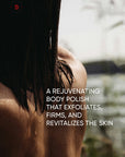 Person with a blurred background and text about a rejuvenating body polish.